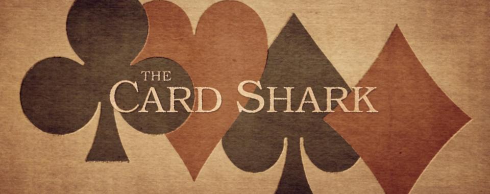 THE CARD SHARK (2016)