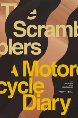 The Scramblers: A Motorcycle Diary