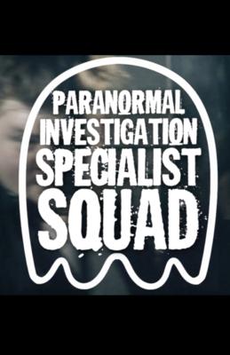 Paranormal Investigation Specialist Squad
