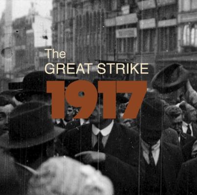 The Great Strike 1917