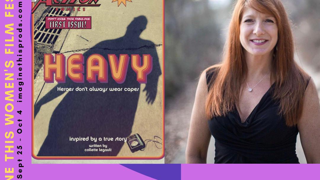 Heavy: Screenplay by Collette Legault