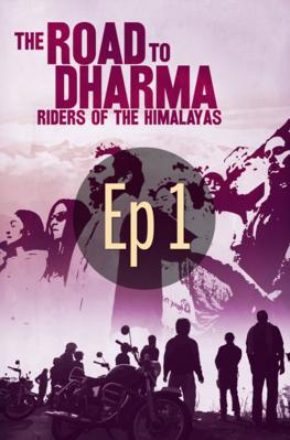 Road to Dharma - Episode 1 FREE