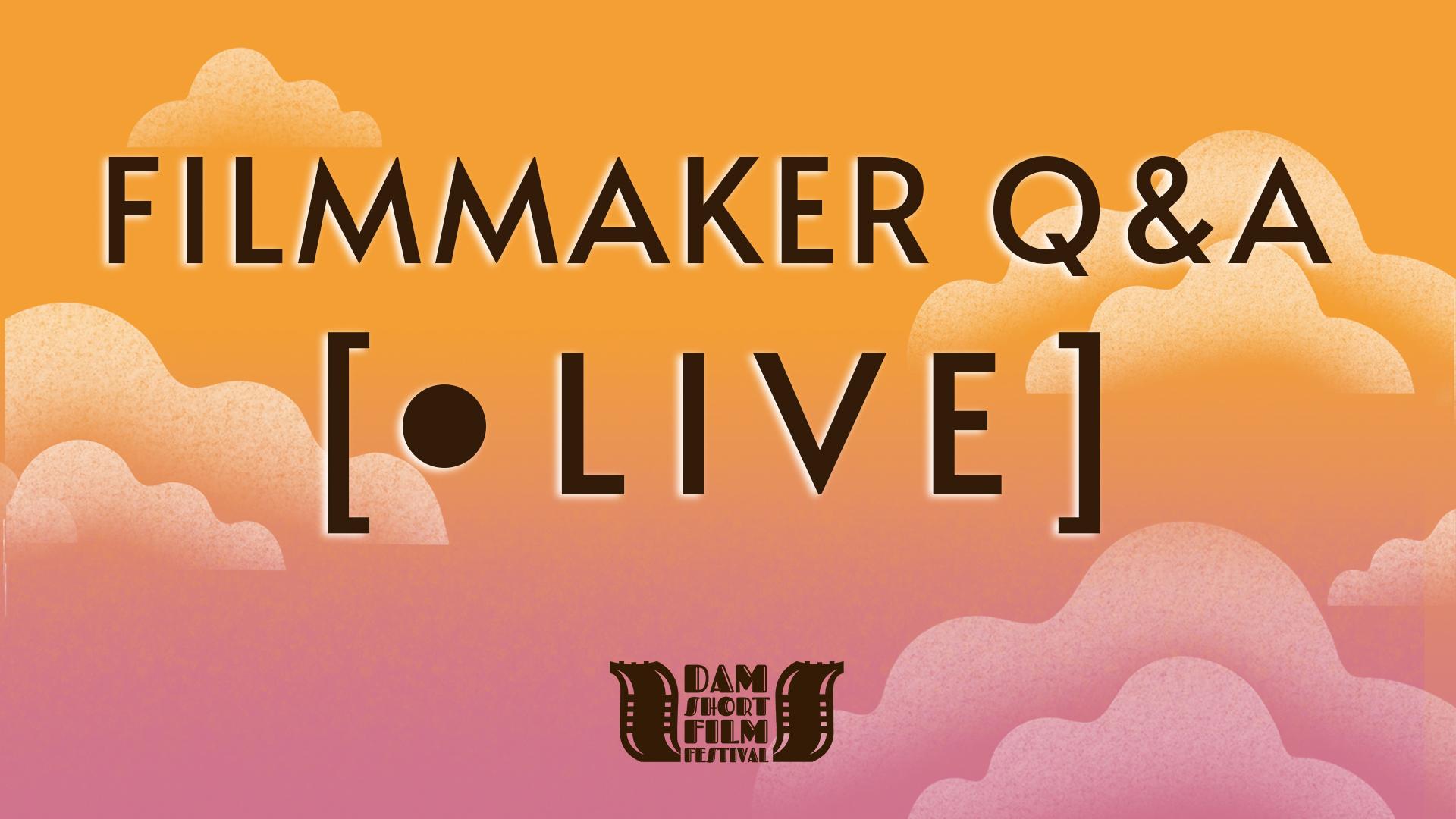 FILMMAKER Q&A --------  Documentary A: Written Word / Spoken Word