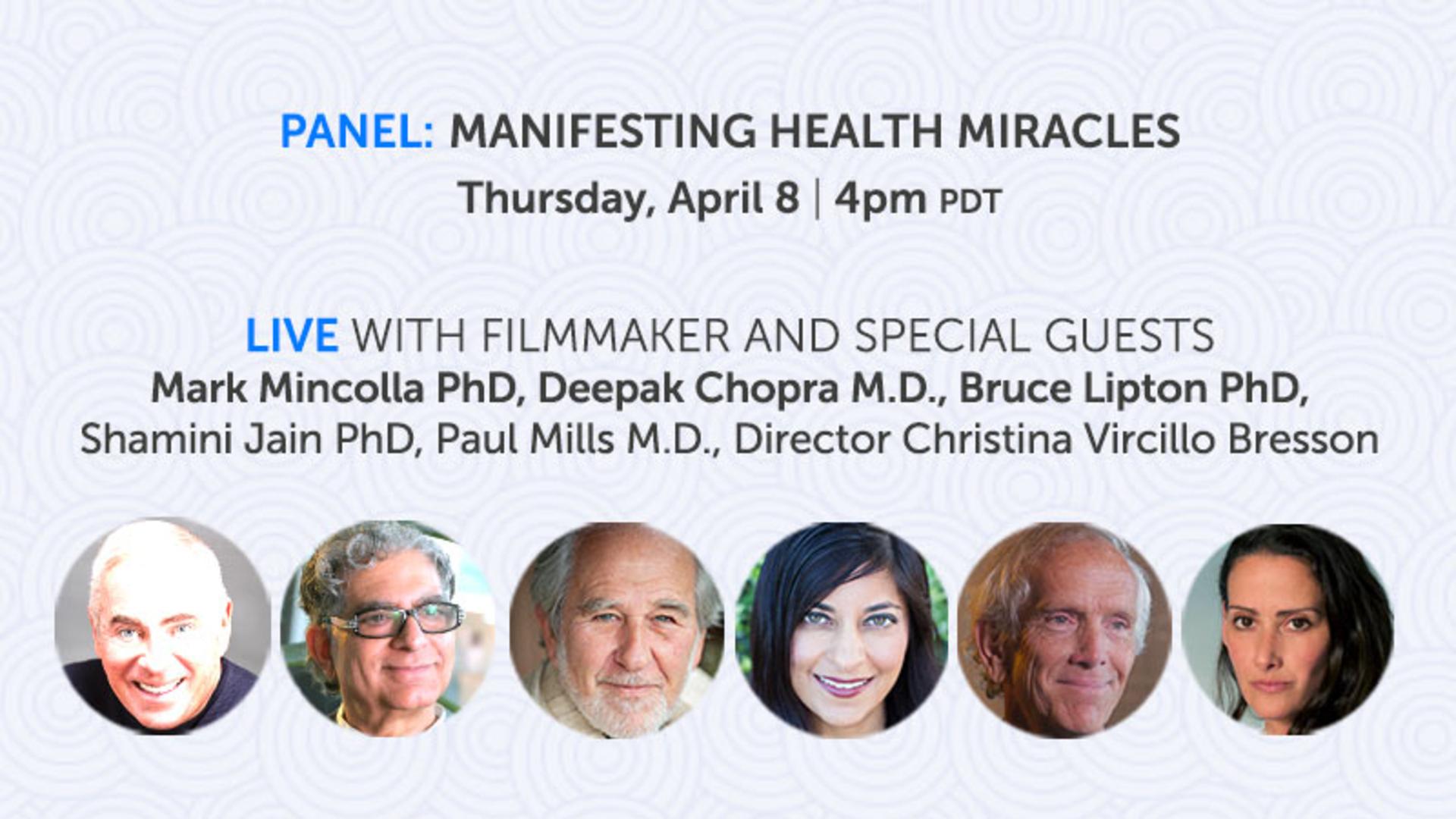 PANEL: Manifesting Health Miracles