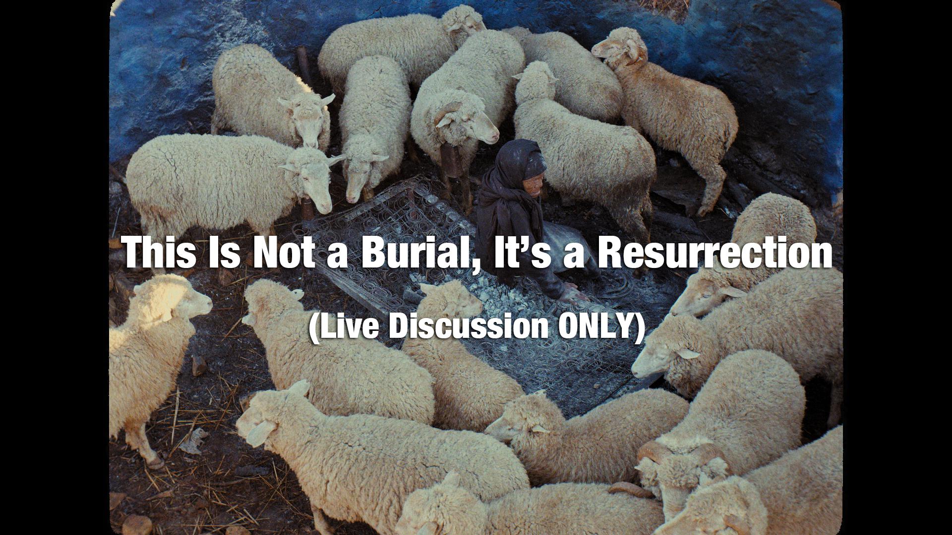 This Is Not A Burial, It's A Resurrection Live Discussion with Director Lemohang Jeremiah Mosese [FREE LIVE DISCUSSION ONLY]