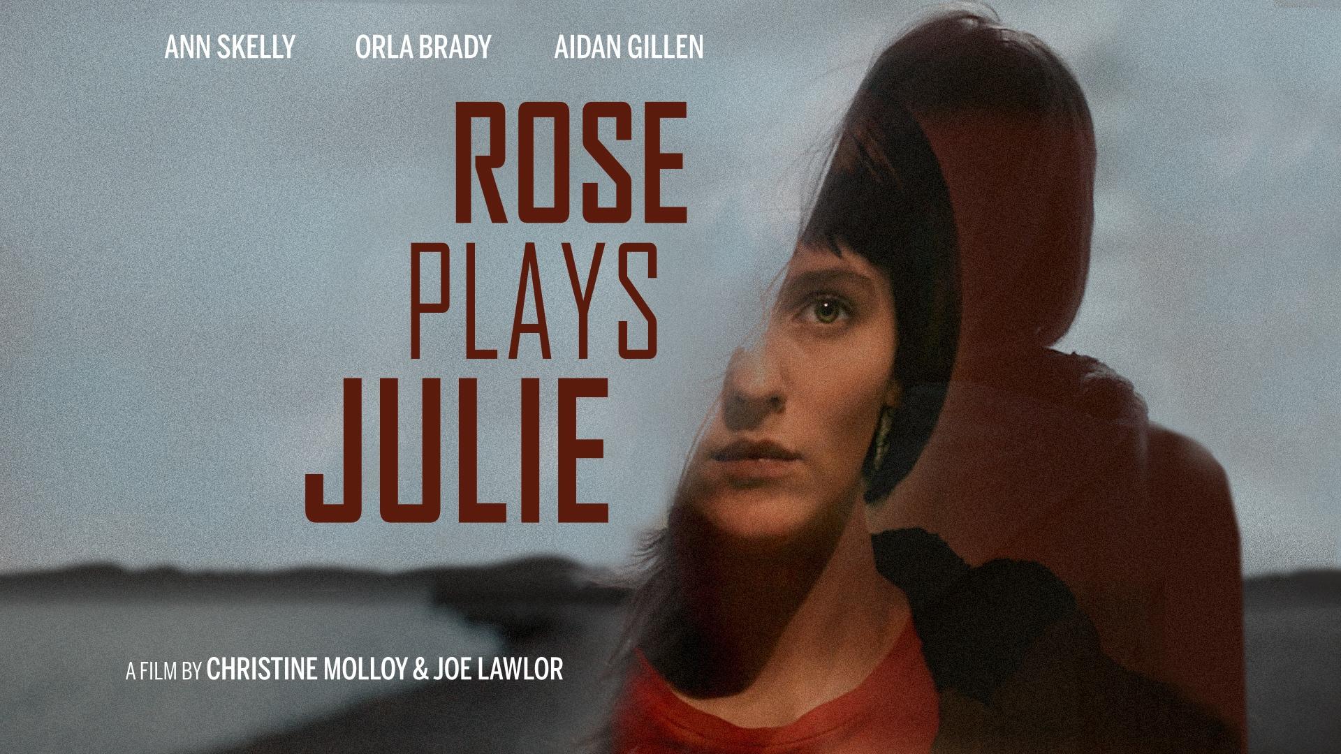 Carbon Arc Cinema presents Rose Plays Julie