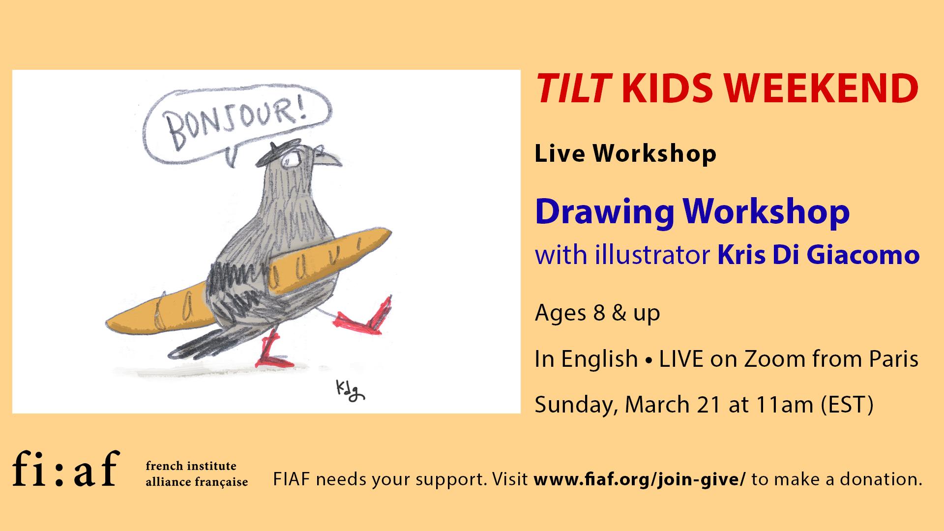 TILT Kids Weekend | Drawing Workshop  with Illustrator Kris Di Giacomo