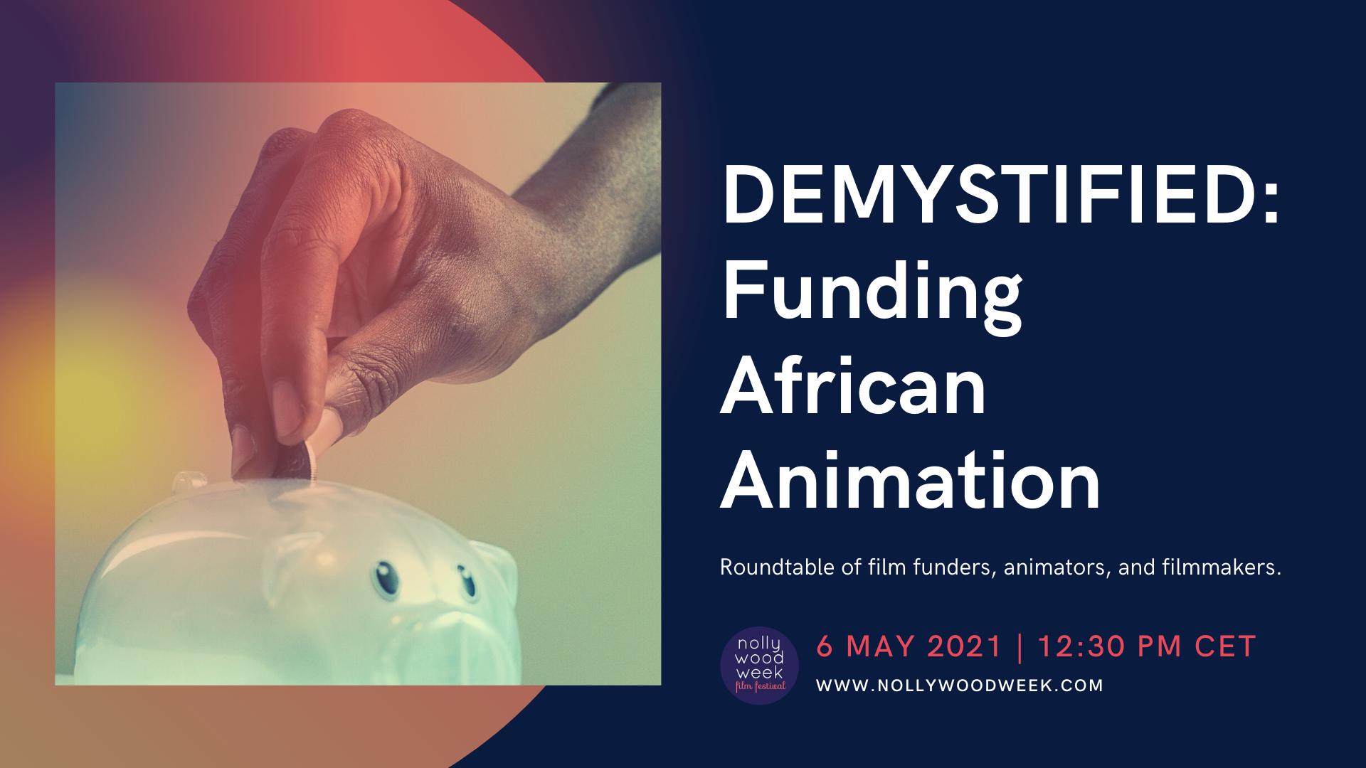 DEMYSTIFIED: Funding African Animation