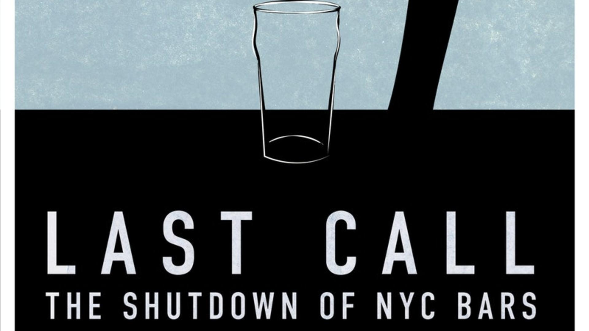 Last Call: The Shutdown of NYC Bars