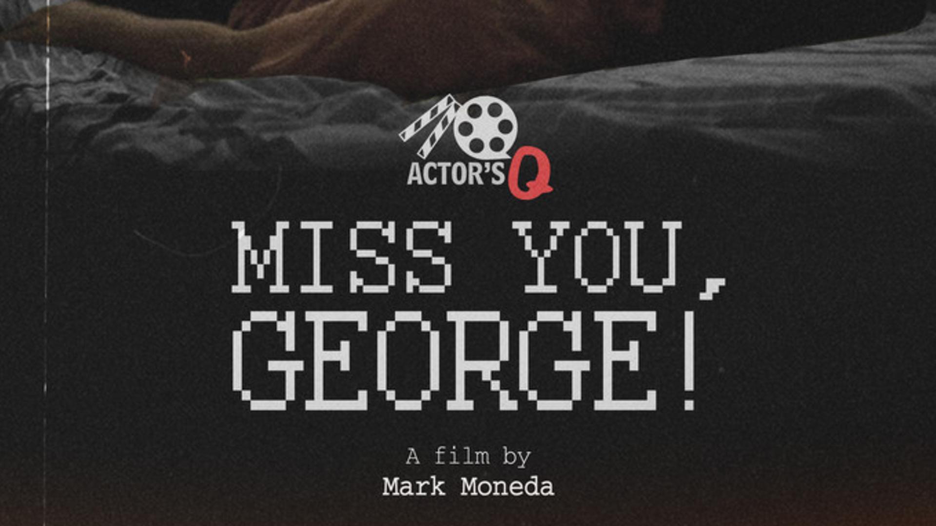 Miss You, George !, Short Films Youth