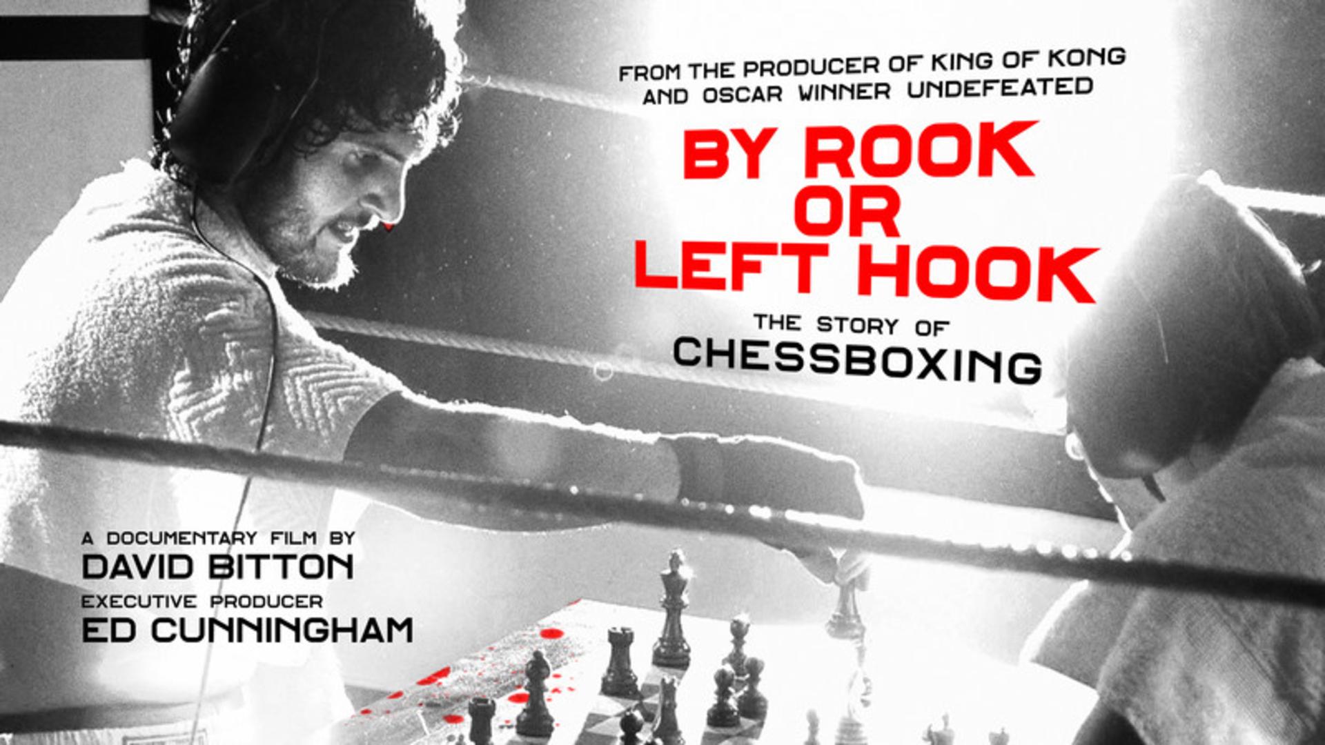 By Rook or Left Hook - The Story of Chessboxing