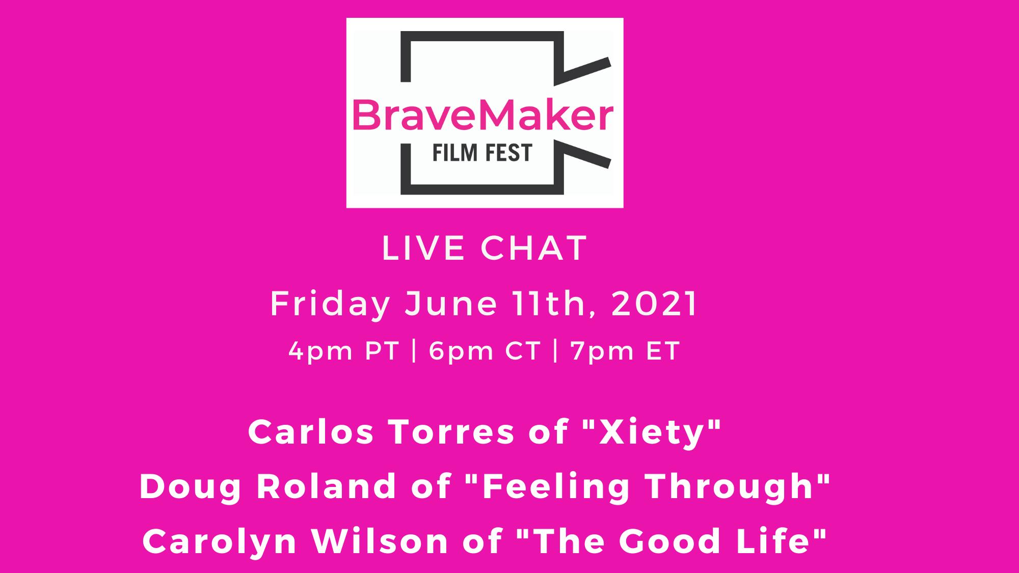 Filmmaker Live Chat with Carlos Torres, Doug Roland, and Carolyn Wilson