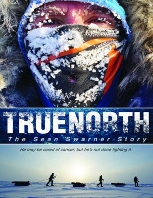 True North: The Sean Swarner Story