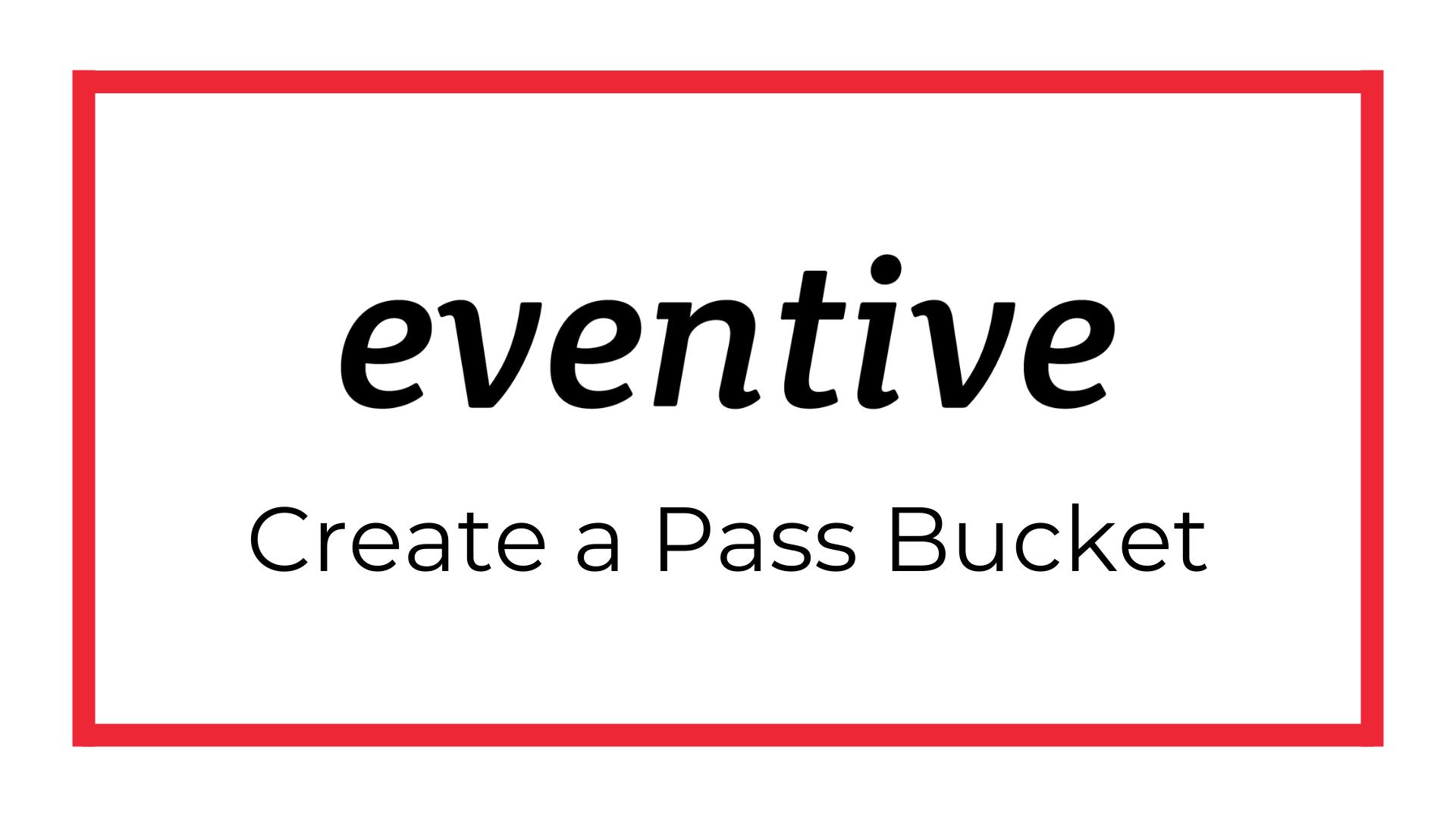 Create a Pass Bucket