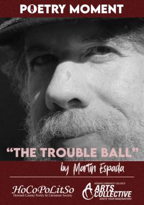 Poetry Moment - The Trouble Ball