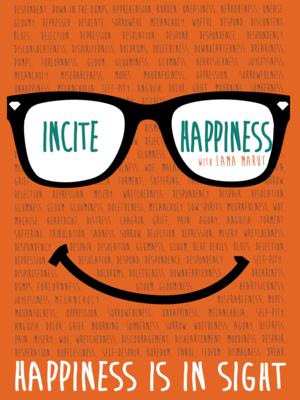 Incite Happiness: Happiness is in Sight