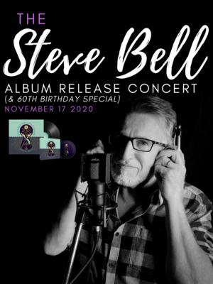 The Steve Bell Album Release Concert (& 60th Birthday Special)