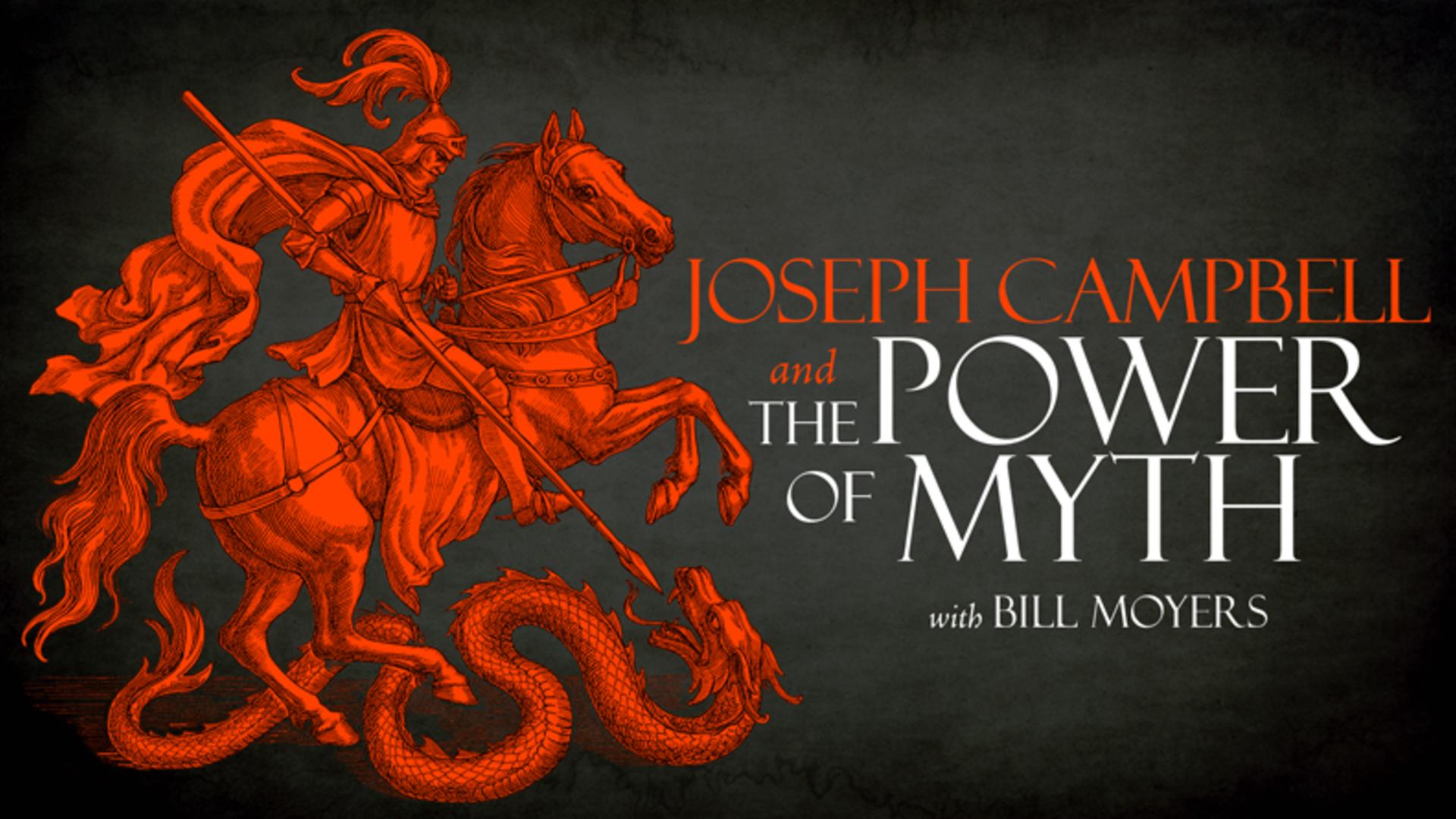 Joseph Campbell and the Power of Myth - Series of 6 Episodes
