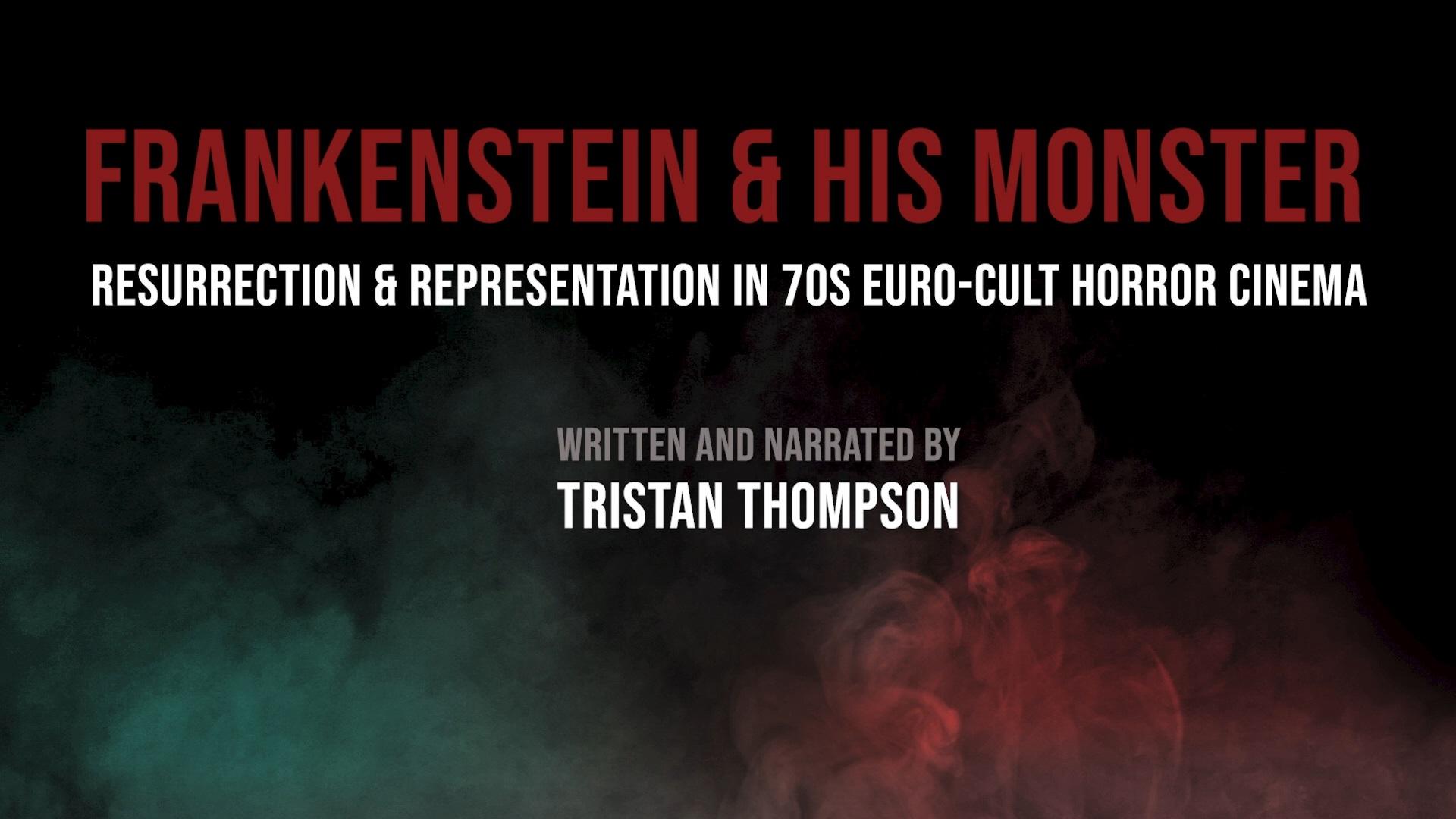 Frankenstein & His Monster in 70s Euro-Cult Horror Cinema