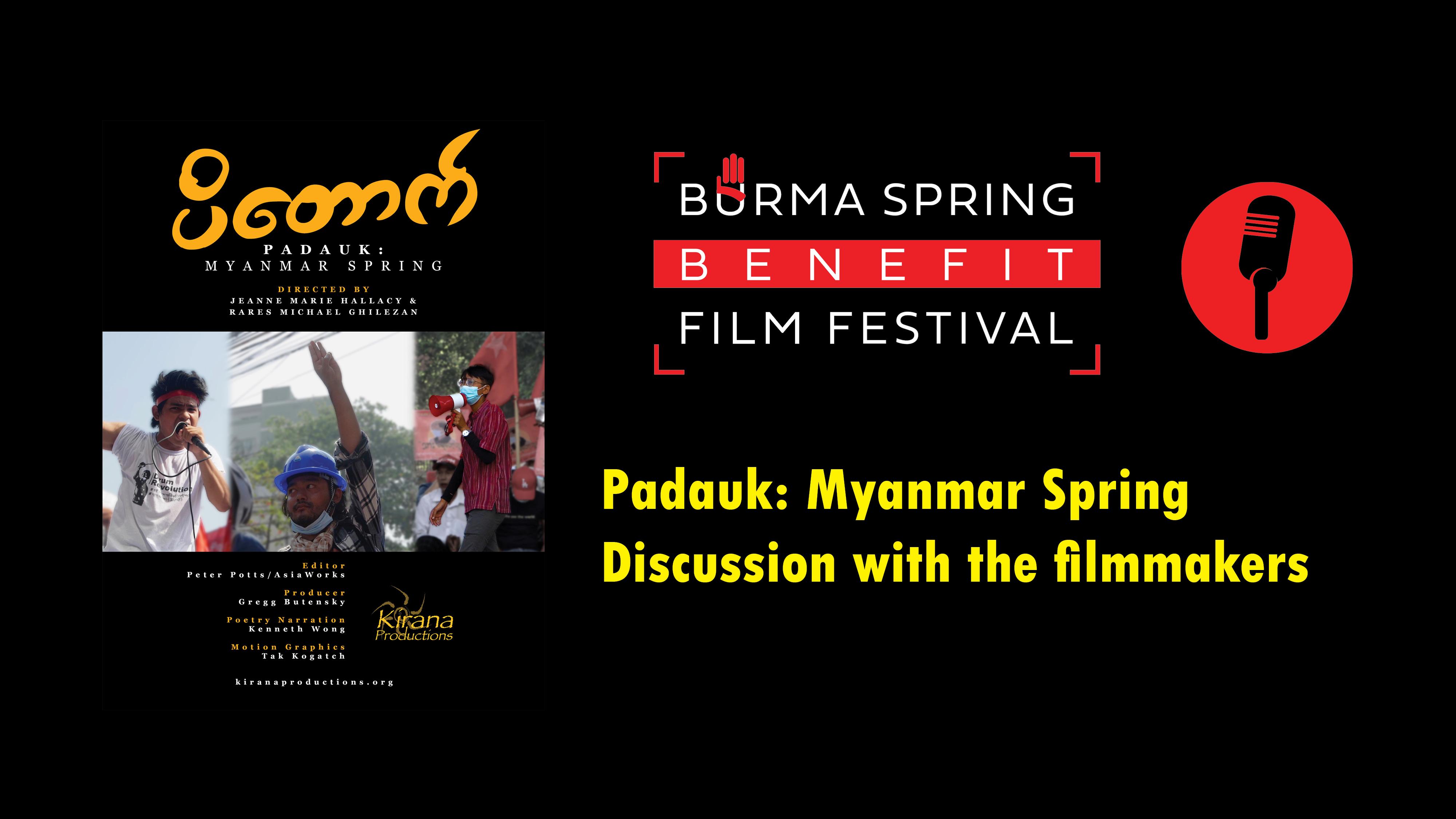 Padauk: Myanmar Spring - Discussion with the Filmmakers