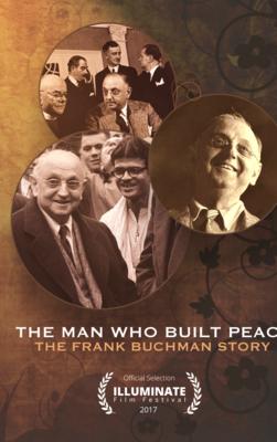The Man Who Built Peace