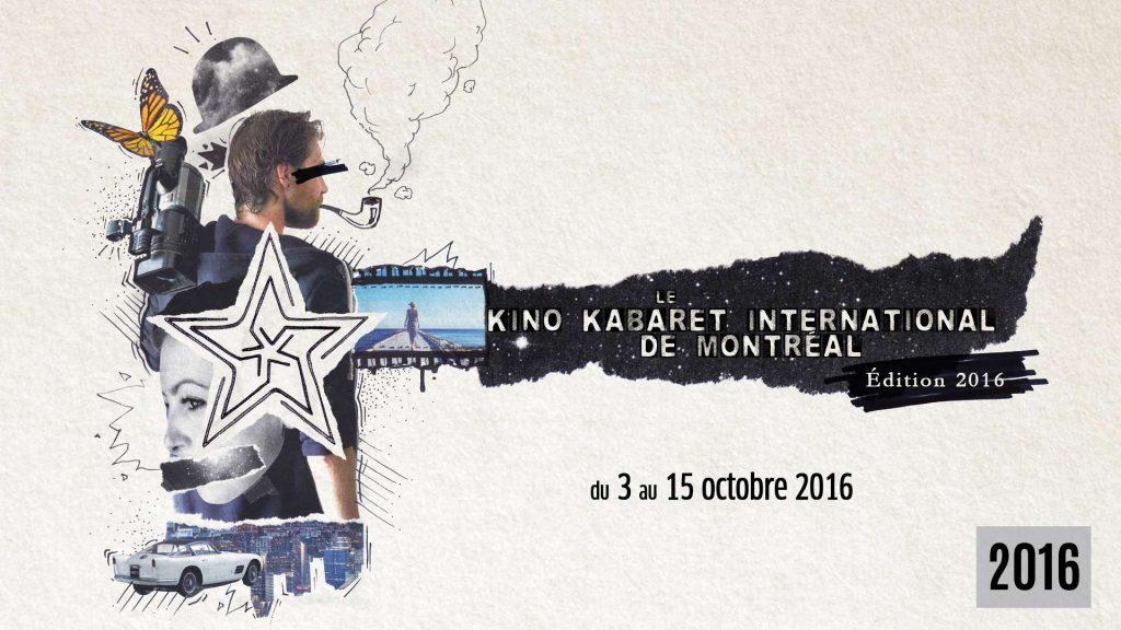 > Kino Kabaret International de Montréal 2016