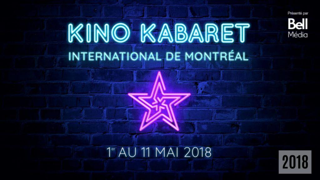 .Kino Kabaret International de Montréal 2018