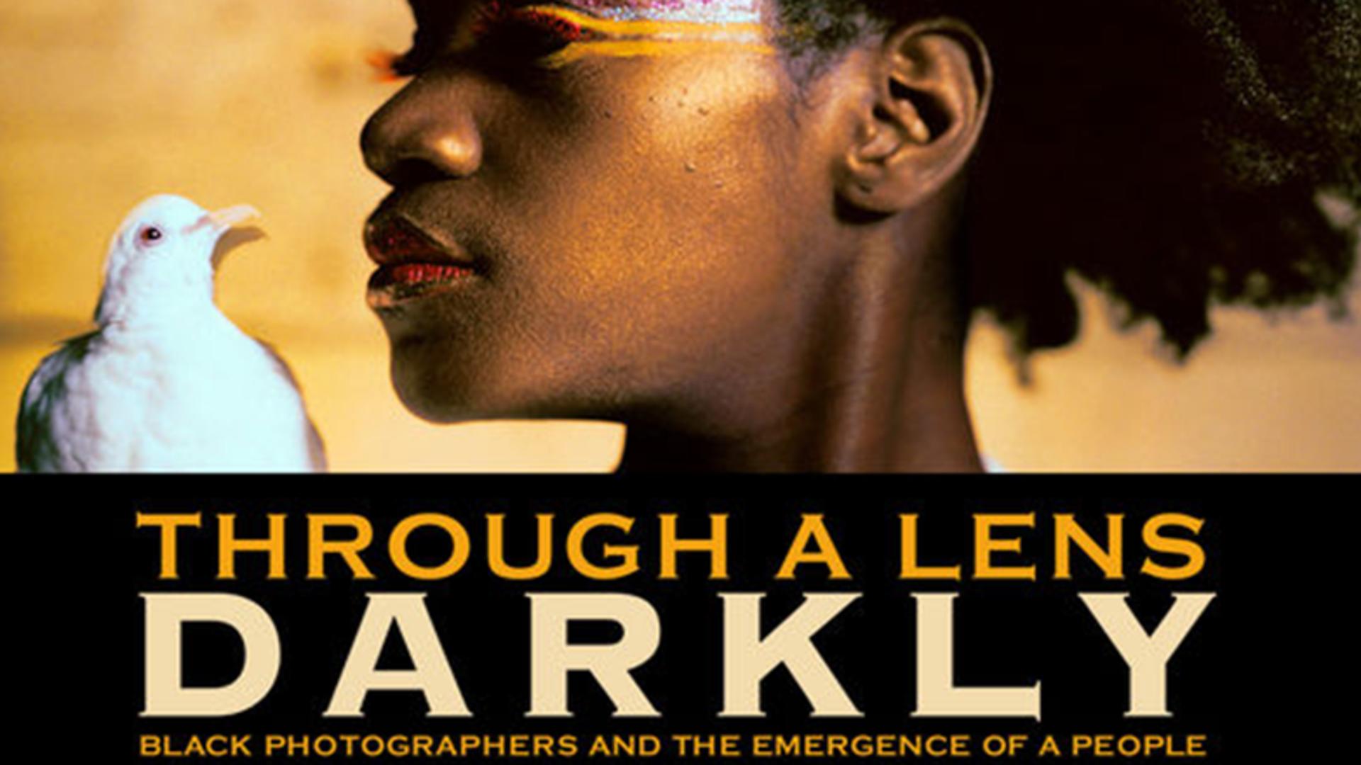 Panel Discussion + Q&A - Through a Lens Darkly: Black Photographers and the Emergence of a People