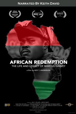 African Redemption: The Life and Legacy of Marcus Garvey