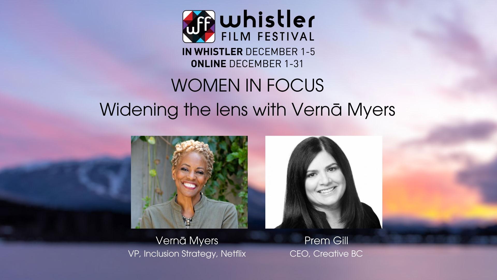   KEYNOTE CONVERSATION: WOMEN IN FOCUS: WIDENING THE LENS WITH VERNĀ MYERS