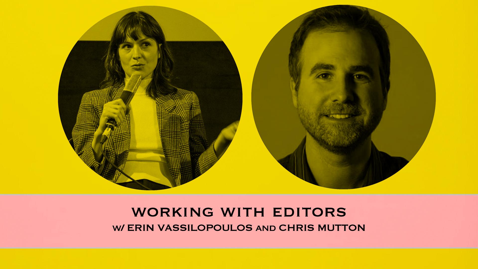 Working with Cinema Editors Panel with Erin Vassilopoulos and Chris Mutton