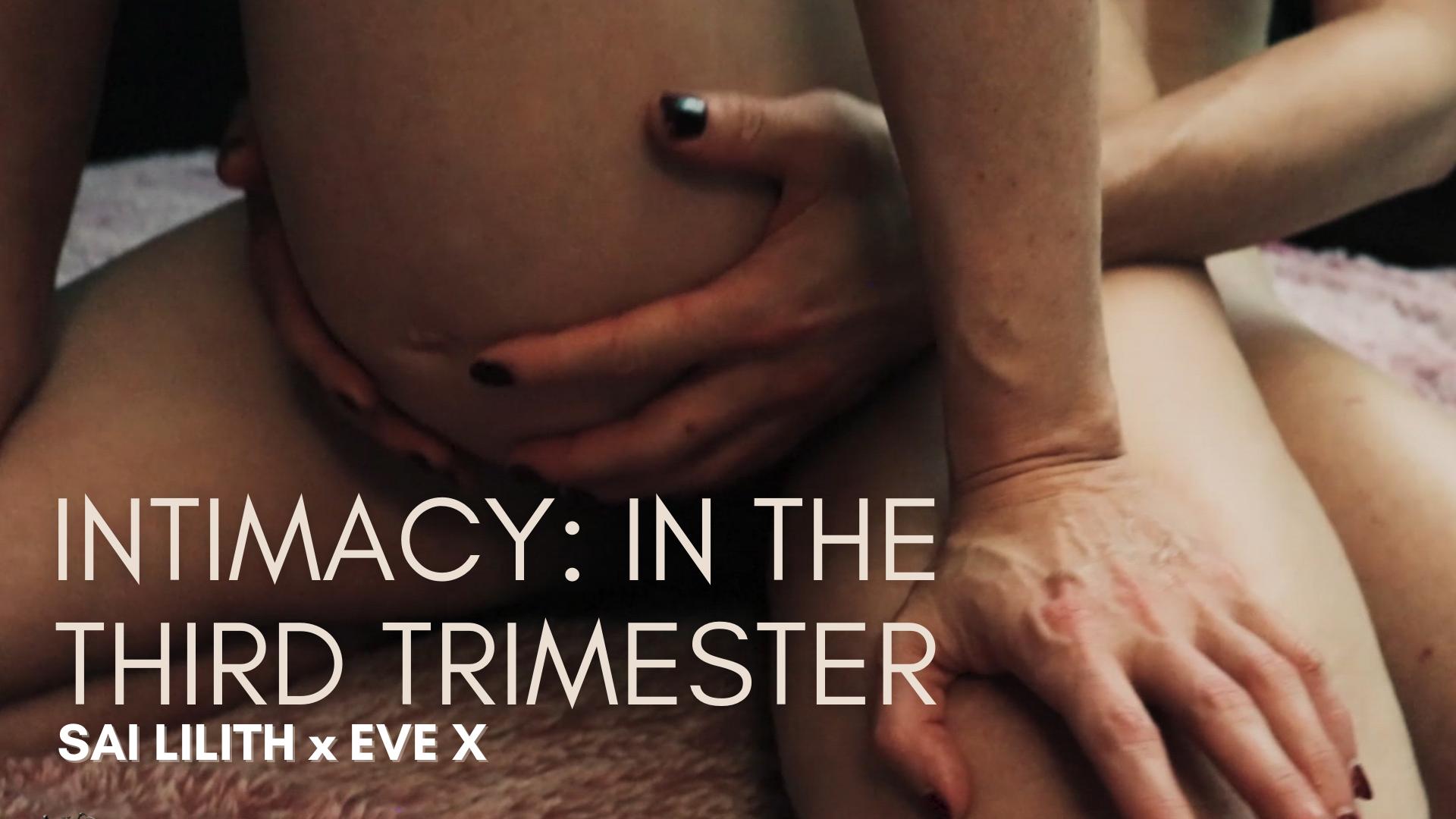 Intimacy: In the Third Trimester