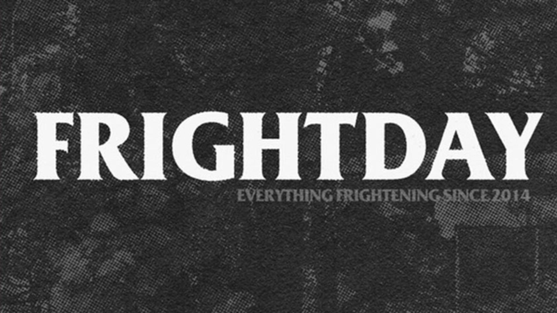 Frightday Podcast