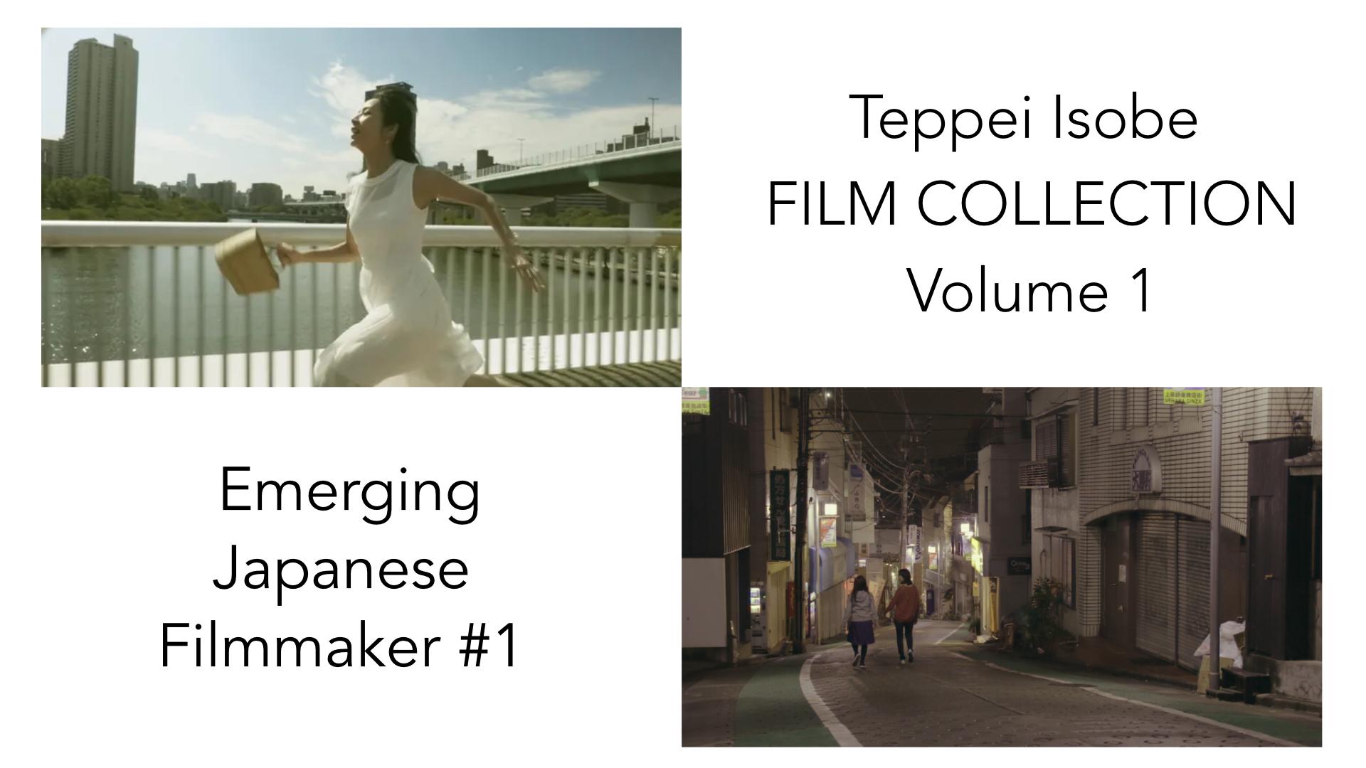 Teppei Isobe Film Collection Vol.1