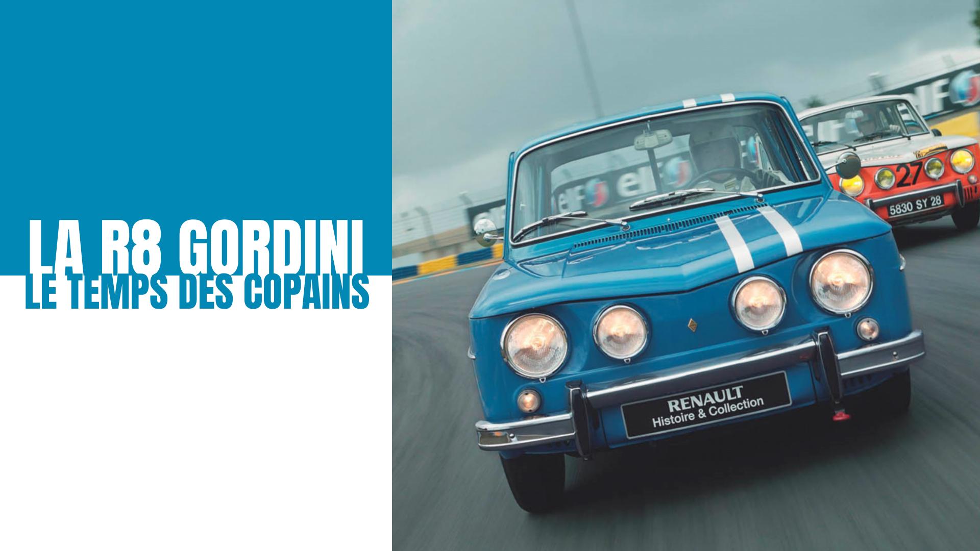 R8 Gordini, le temps des copains (9,90€)