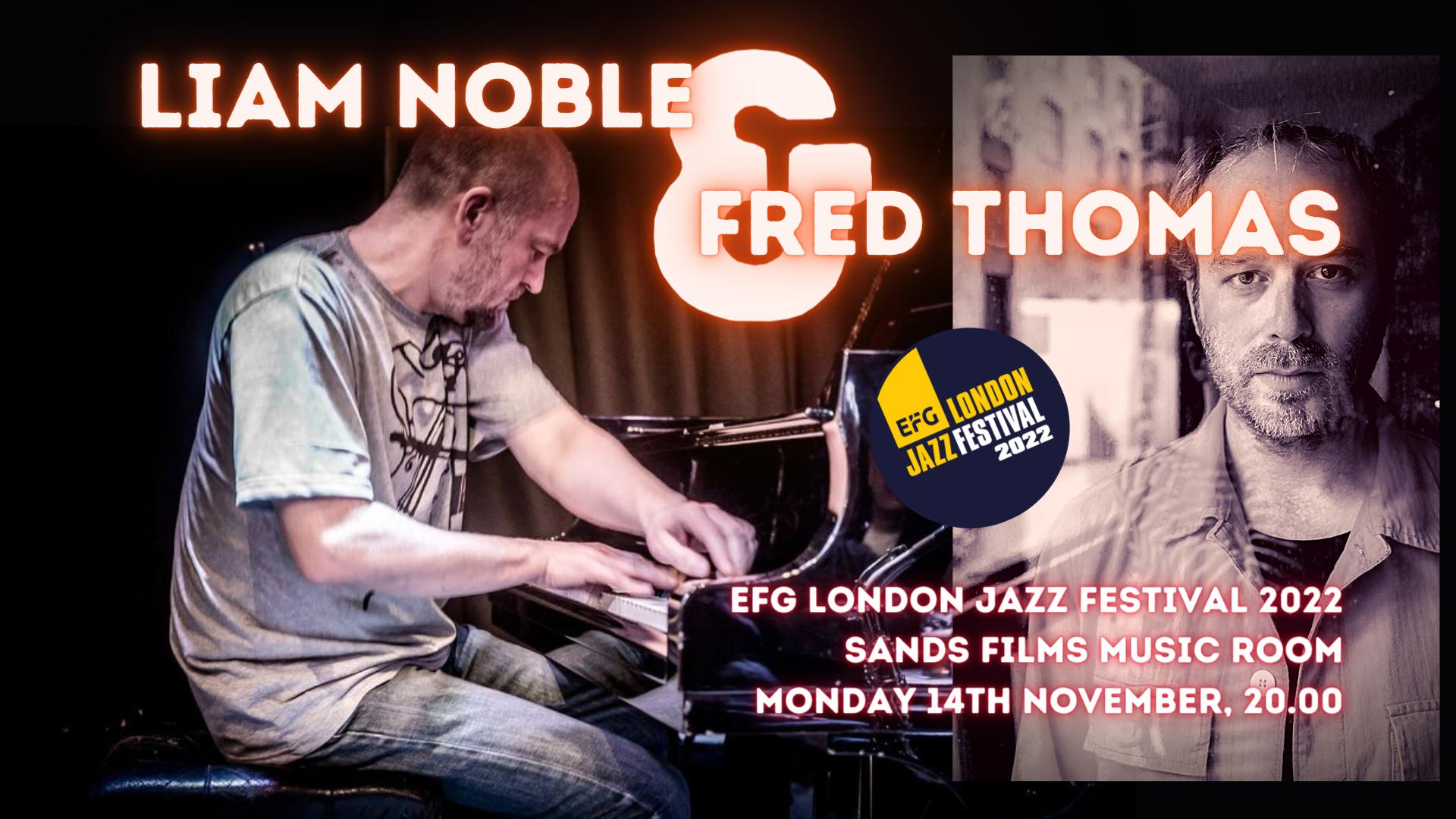 Liam Noble & Fred Thomas ~ Live Broadcast