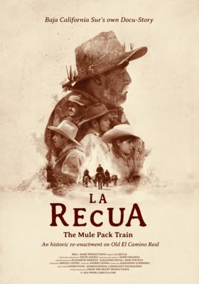 La Recua (The Mule Pack Train)