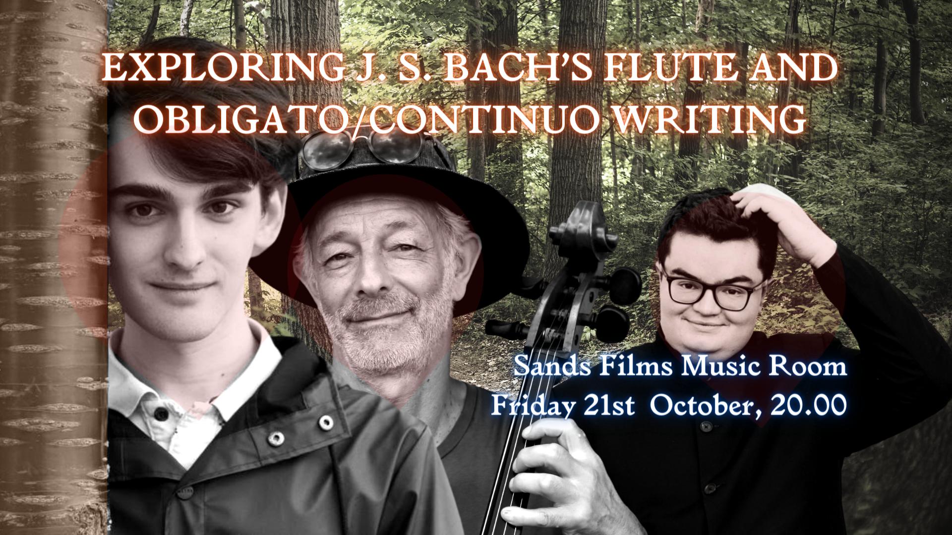 Exploring JS Bach’s flute and obligato/continuo writing ~ Live Broadcast