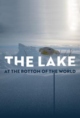 The Lake at the Bottom of the World & Q&A