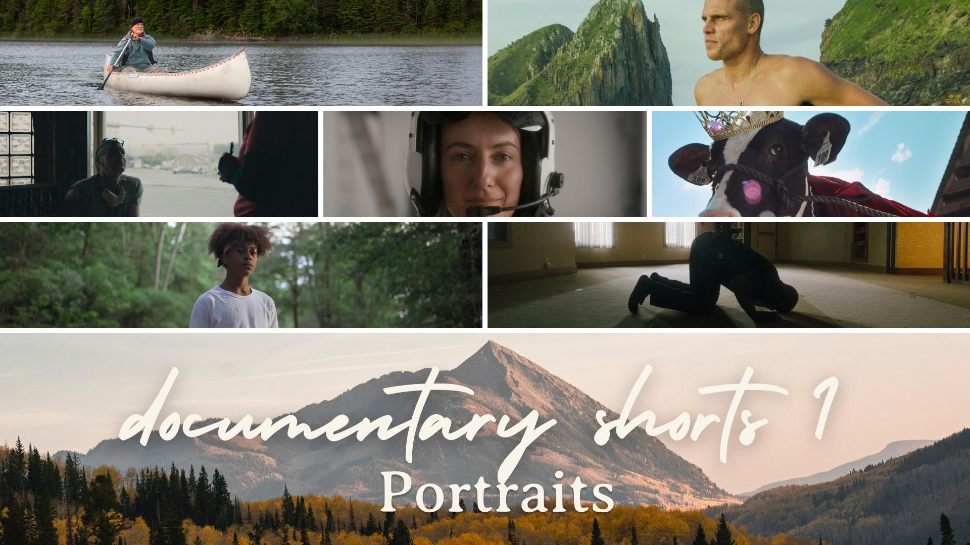 Documentary Shorts I :Portraits (Virtual)