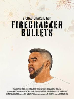 Firecracker Bullets