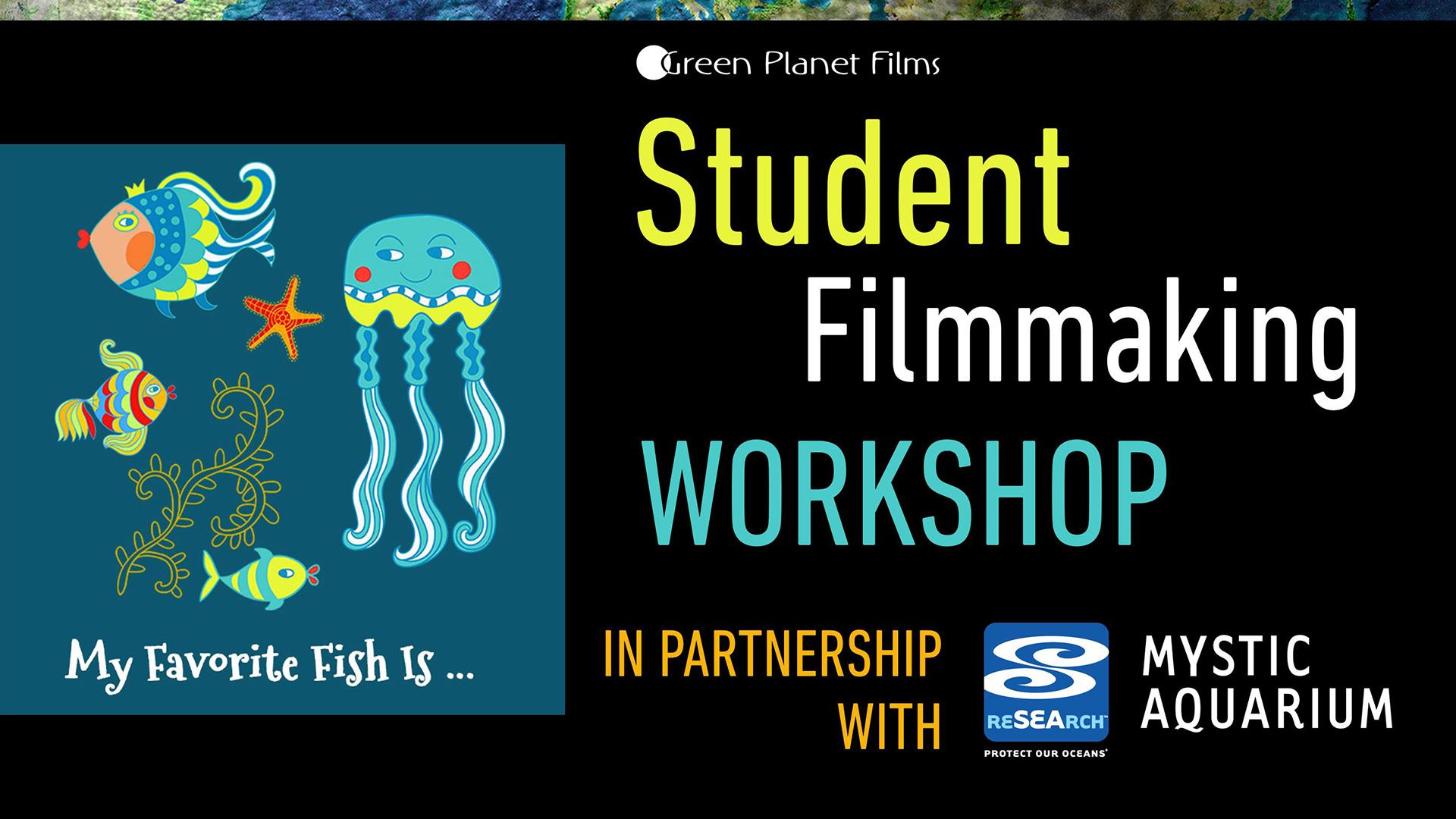 My Favorite Fish - Local Student Filmmaking Workshop