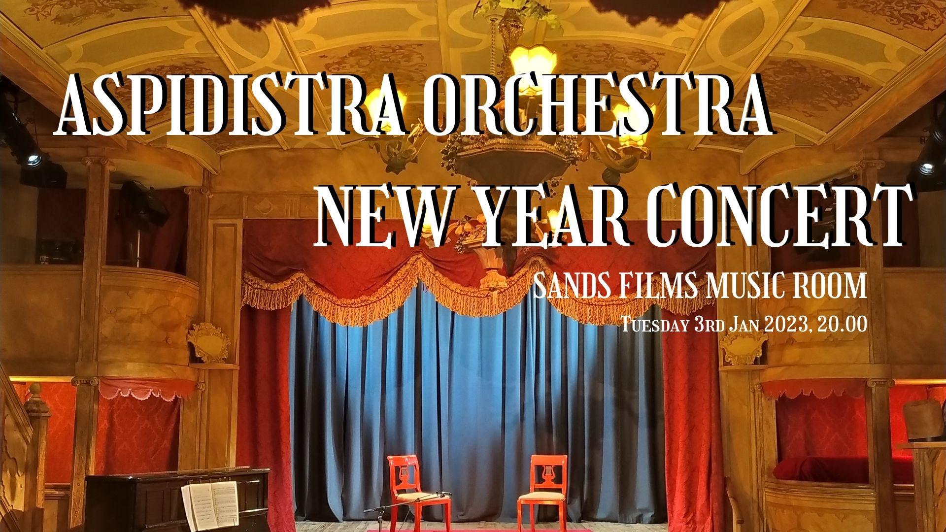 Aspidistra Orchestra New Year Concert ~ Live Broadcast