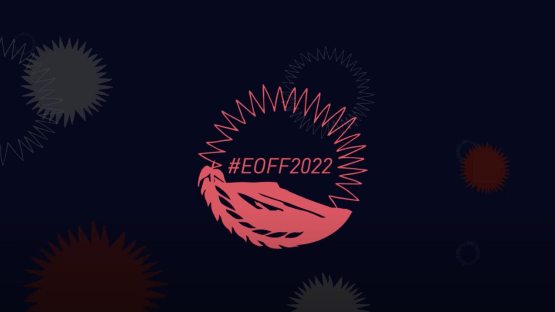 #EOFF2022Trailer of Trailers