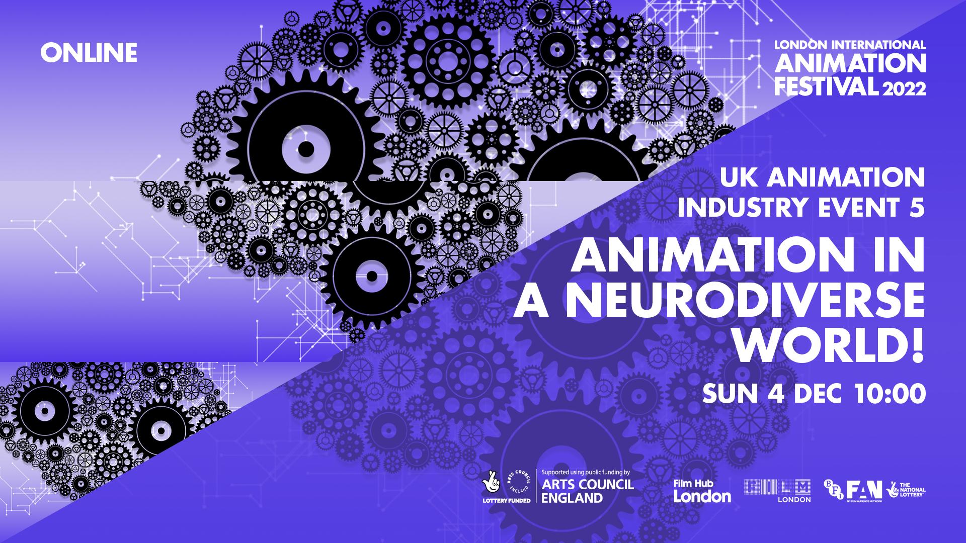 UK Animation Industry Event Session 5: Animation in a Neurodiverse World