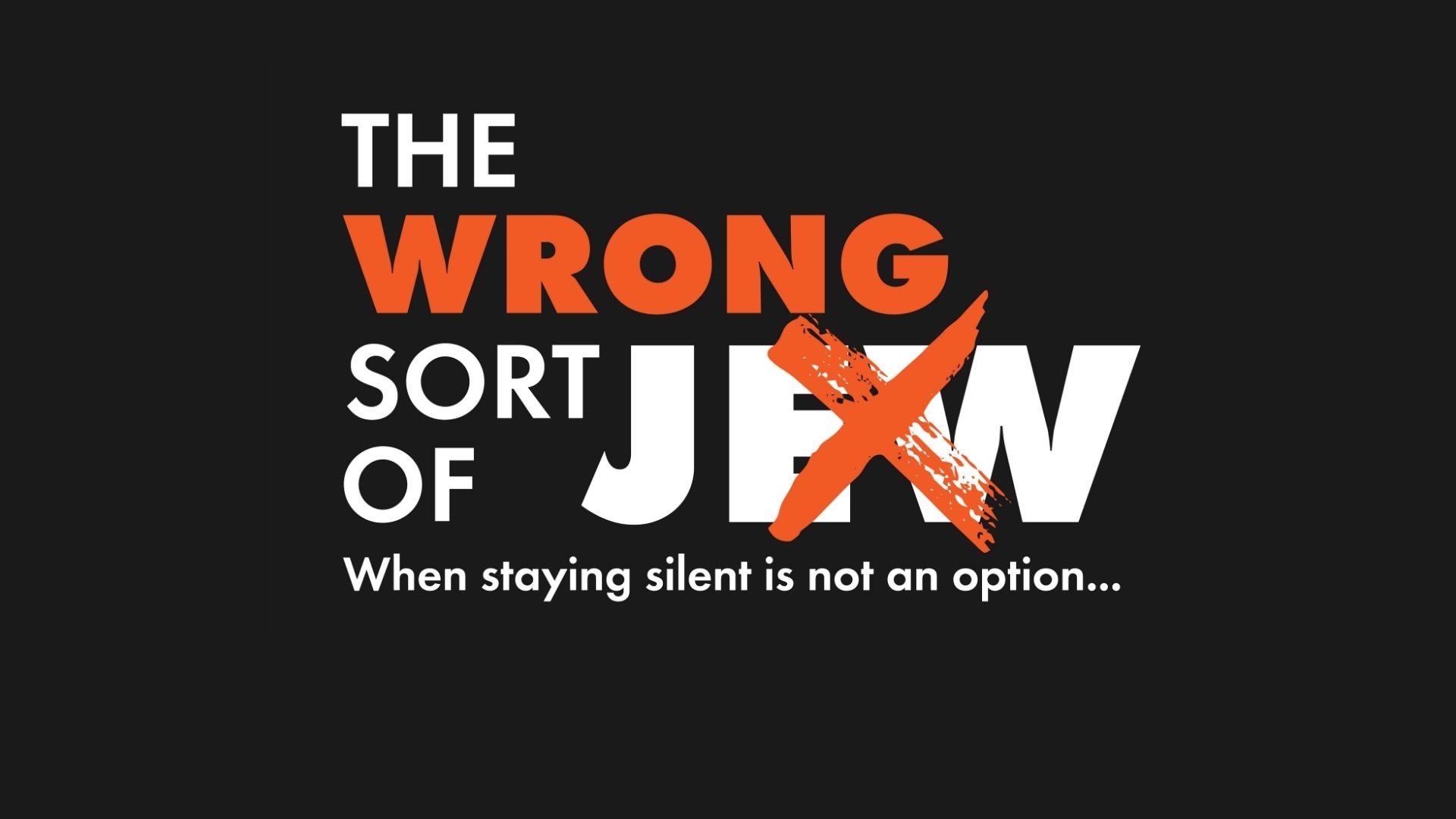 The Wrong Sort of Jew~ Live Broadcast