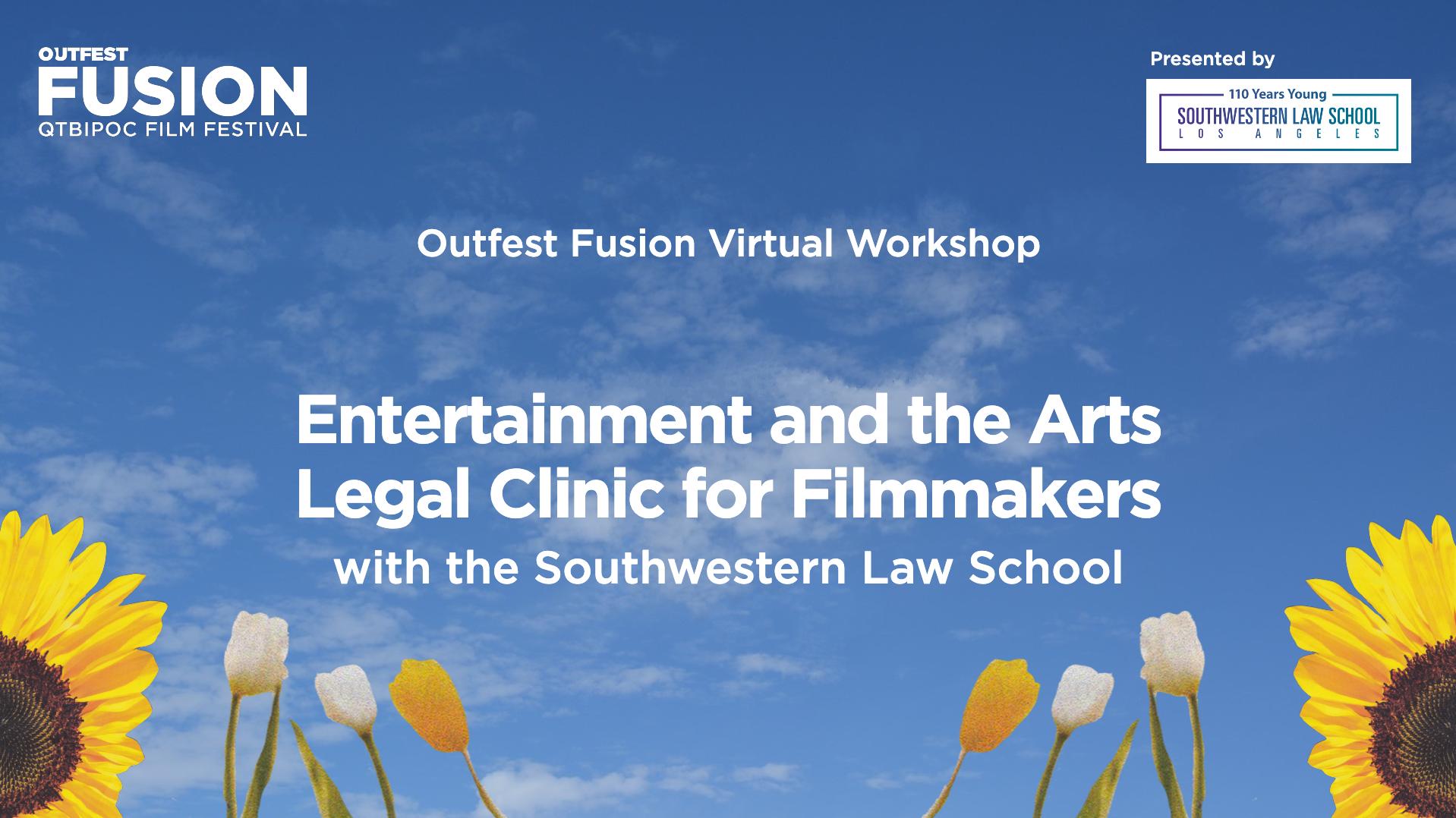 Entertainment and Arts Legal Clinic for Filmmakers