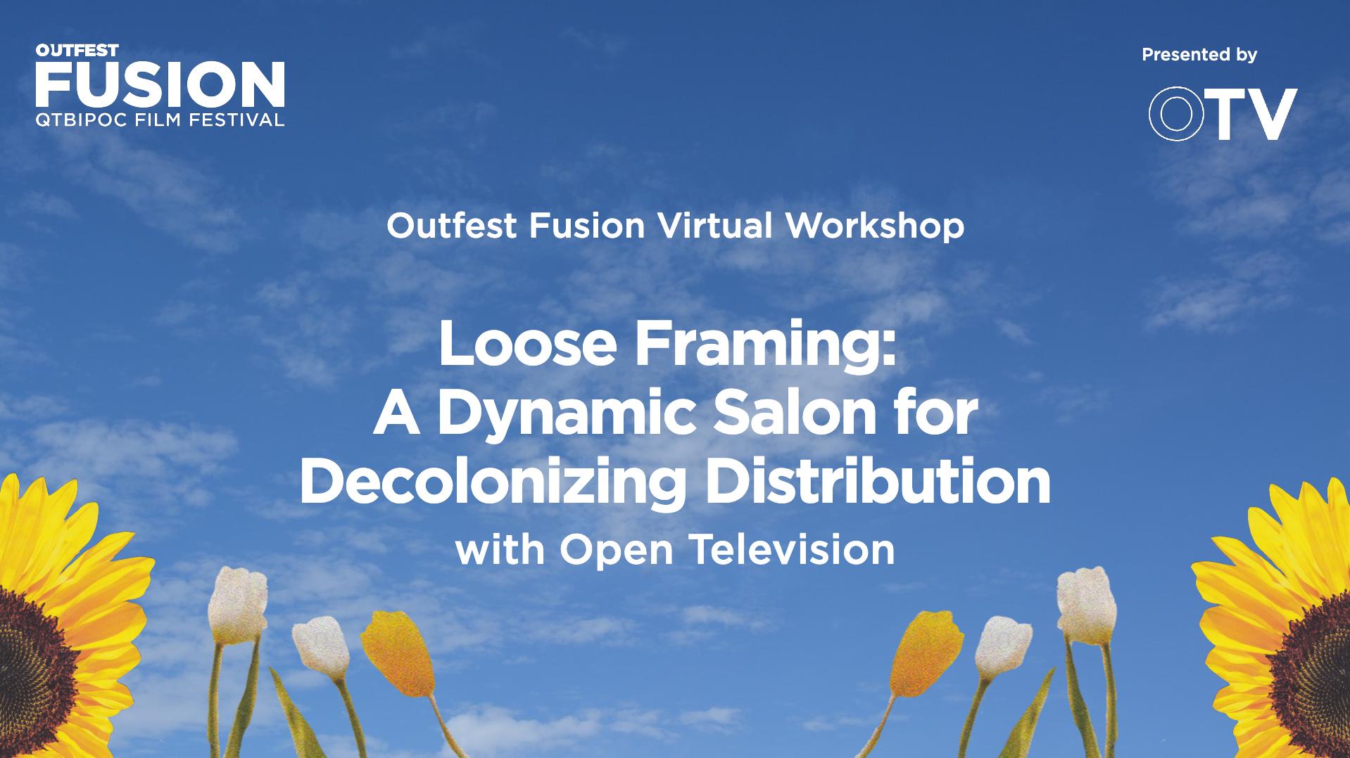 Loose Framing: A Dynamic Salon for Decolonizing Distribution