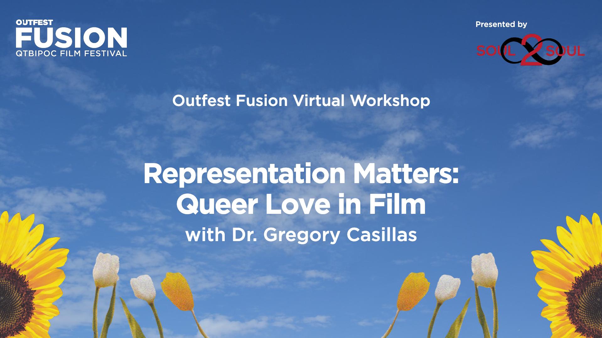Representation Matters: Queer Love in Film