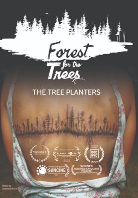 Forest for the Trees - The Tree Planters